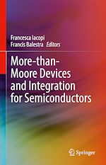 Télécharger le livre :  More-than-Moore Devices and Integration for Semiconductors