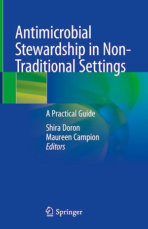 Téléchargez le livre :  Antimicrobial Stewardship in Non-Traditional Settings