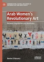 Télécharger le livre :  Arab Women's Revolutionary Art
