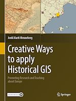 Télécharger le livre :  Creative Ways to apply Historical GIS
