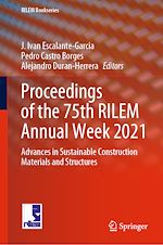 Télécharger le livre :  Proceedings of the 75th RILEM Annual Week 2021
