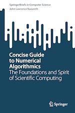 Télécharger le livre :  Concise Guide to Numerical Algorithmics