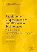 Télécharger le livre :  Regulation of Cryptocurrencies and Blockchain Technologies