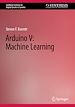 Télécharger le livre :  Arduino V: Machine Learning