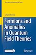 Télécharger le livre :  Fermions and Anomalies in Quantum Field Theories