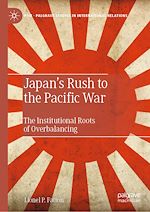 Télécharger le livre :  Japan's Rush to the Pacific War