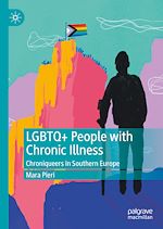 Télécharger le livre :  LGBTQ+ People with Chronic Illness