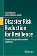 Télécharger le livre :  Disaster Risk Reduction for Resilience