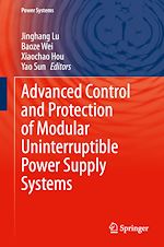 Télécharger le livre :  Advanced Control and Protection of Modular Uninterruptible Power Supply Systems