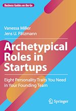 Télécharger le livre :  Archetypical Roles in Startups