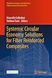 Télécharger le livre :  Systemic Circular Economy Solutions for Fiber Reinforced Composites
