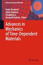 Télécharger le livre :  Advances in Mechanics of Time-Dependent Materials