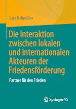 Download this eBook Die Interaktion zwischen lokalen und internationalen Akteuren der Friedensförderung