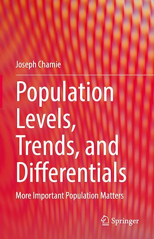 Téléchargez le livre :  Population Levels, Trends, and Differentials