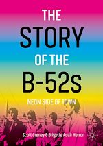 Télécharger le livre :  The Story of the B-52s