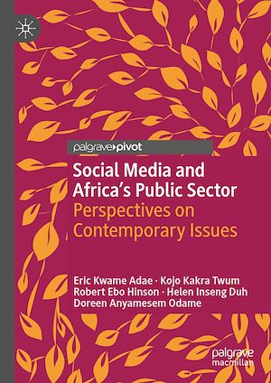Téléchargez le livre :  Social Media and Africa's Public Sector