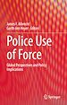 Télécharger le livre :  Police Use of Force