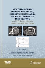 Télécharger le livre :  New Directions in Mineral Processing, Extractive Metallurgy, Recycling and Waste Minimization