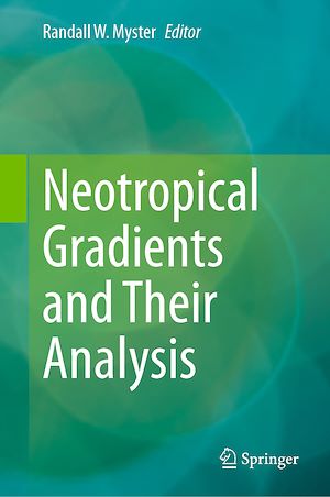Téléchargez le livre :  Neotropical Gradients and Their Analysis