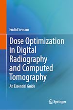 Télécharger le livre :  Dose Optimization in Digital Radiography and Computed Tomography