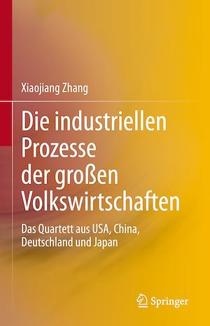 Téléchargez le livre :  Die industriellen Prozesse der großen Volkswirtschaften