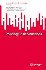 Télécharger le livre :  Policing Crisis Situations
