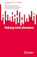 Télécharger le livre :  Policing Crisis Situations