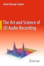 Télécharger le livre :  The Art and Science of 3D Audio Recording