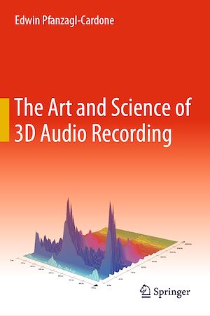Téléchargez le livre :  The Art and Science of 3D Audio Recording