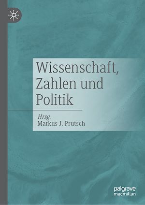 Téléchargez le livre :  Wissenschaft, Zahlen und Politik