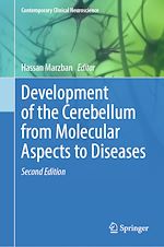 Télécharger le livre :  Development of the Cerebellum from Molecular Aspects to Diseases