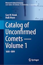Télécharger le livre :  Catalog of Unconfirmed Comets - Volume 1