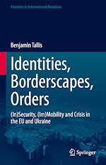 Télécharger le livre :  Identities, Borderscapes, Orders
