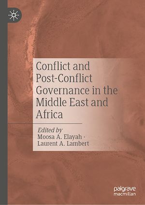 Téléchargez le livre :  Conflict and Post-Conflict Governance in the Middle East and Africa