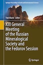 Télécharger le livre :  XIII General Meeting of the Russian Mineralogical Society and the Fedorov Session