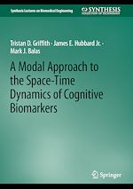 Télécharger le livre :  A Modal Approach to the Space-Time Dynamics of Cognitive Biomarkers