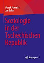 Télécharger le livre :  Soziologie in der Tschechischen Republik