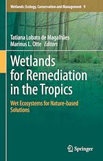 Télécharger le livre :  Wetlands for Remediation in the Tropics