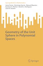 Télécharger le livre :  Geometry of the Unit Sphere in Polynomial Spaces