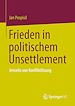 Télécharger le livre :  Frieden in politischem Unsettlement