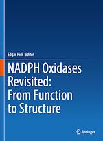 Télécharger le livre :  NADPH Oxidases Revisited: From Function to Structure
