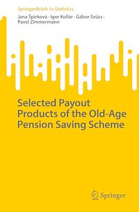 Télécharger le livre :  Selected Payout Products of the Old-Age Pension Saving Scheme