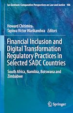 Télécharger le livre :  Financial Inclusion and Digital Transformation Regulatory Practices in Selected SADC Countries