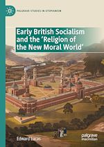 Télécharger le livre :  Early British Socialism and the ‘Religion of the New Moral World'