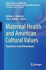 Télécharger le livre :  Maternal Health and American Cultural Values