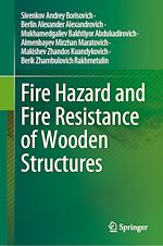 Télécharger le livre :  Fire Hazard and Fire Resistance of Wooden Structures