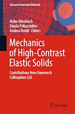 Télécharger le livre :  Mechanics of High-Contrast Elastic Solids