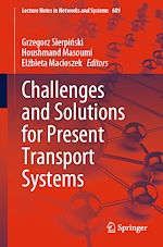 Télécharger le livre :  Challenges and Solutions for Present Transport Systems