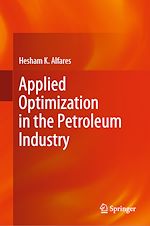 Télécharger le livre :  Applied Optimization in the Petroleum Industry