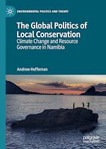 Download this eBook The Global Politics of Local Conservation